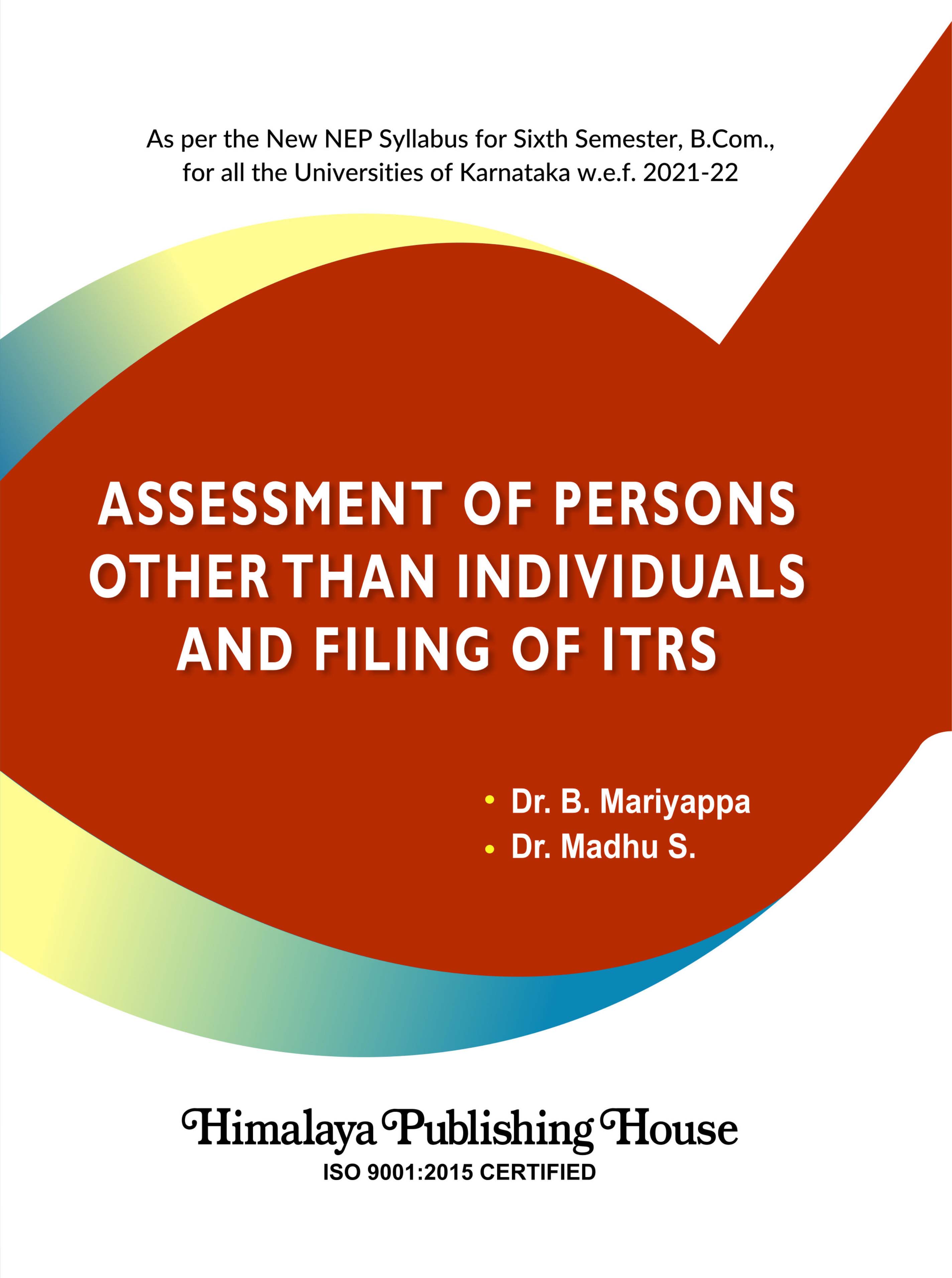 Assessment of Persons Other than Individuals and Filing of ITRs